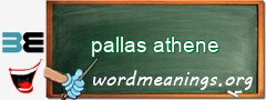 WordMeaning blackboard for pallas athene